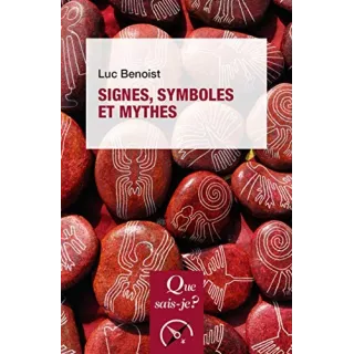 Luc Benoist  - Signes, symboles et mythes