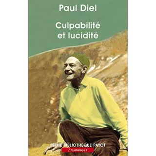 Paul Diel  - Culpabilité et lucidité