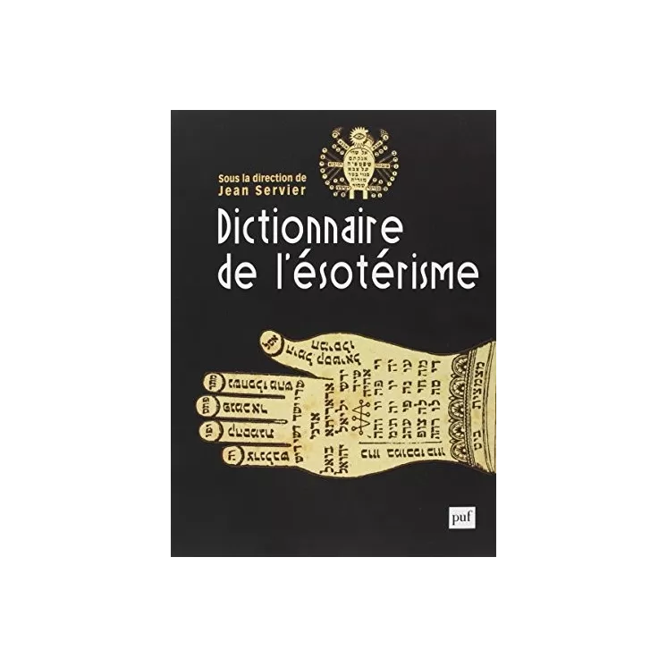 Jean Servier - Dictionnaire de l’ésotérisme