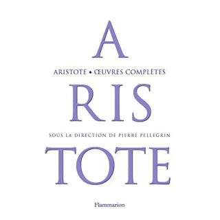 Aristote - Œuvres complètes