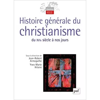 Yves Marie Hilaire - Histoire générale du christianisme (coffret 2 vol)