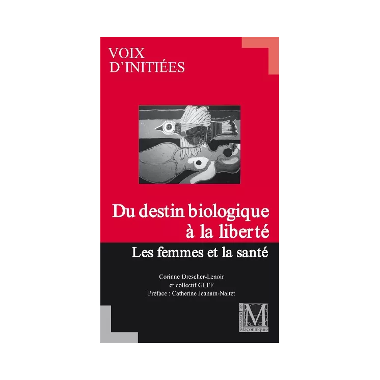 GLFF - Voix d’initiées num.03 Du destin biologique à la liberté