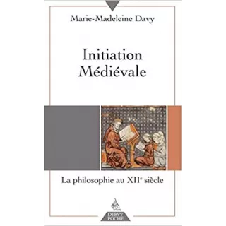 Marie Madeleine Davy - Initiation médiévale - poche