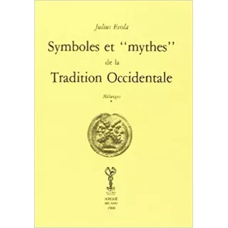 Julius Evola  - Symboles et mythes