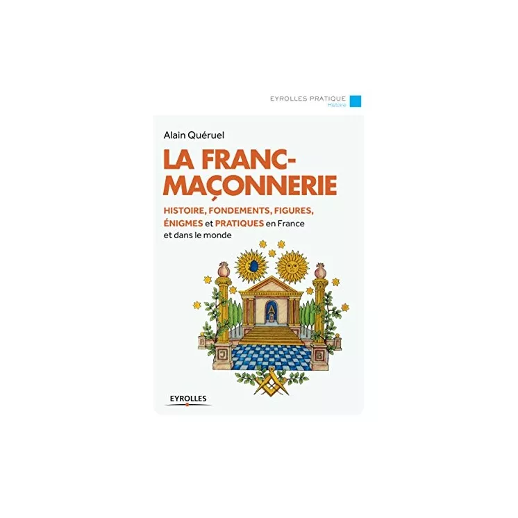 Alain Queruel - La Franc-maçonnerie