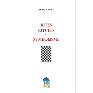 Pierre Mariel - RITES, RITUELS ET SYMBOLISME