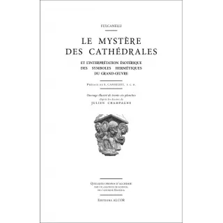 Fulcanelli - Le mystère des cathédrales