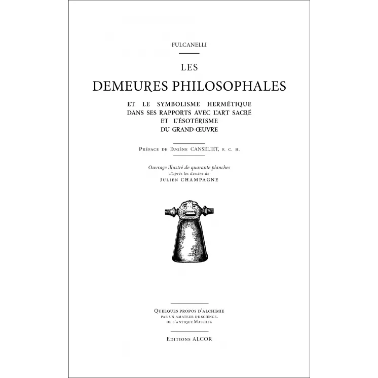 Fulcanelli - Les demeures philosophales