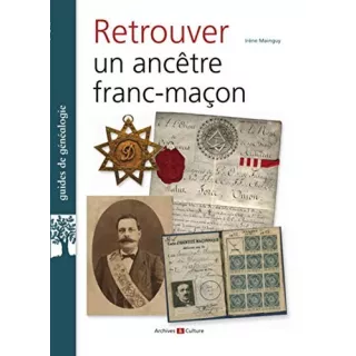 Irène Mainguy - Retrouver un ancêtre franc-maçon