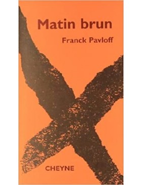 Franck Pavloff - Matin Brun