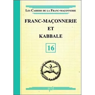 Collectif - 16 Franc-maçonnerie et Kabbale