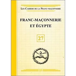 Collectif - 27 Franc-maçonnerie et Egypte