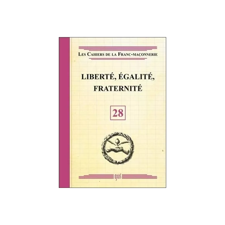 Collectif - 28 Liberté, Egalité, Fraternité