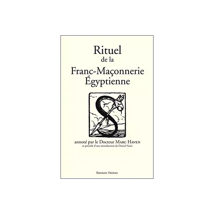 Marc HAVEN  - Rituel de la Maçonnerie Egyptienne