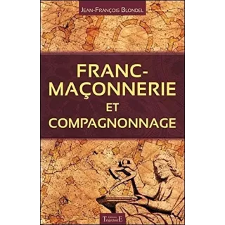 Jean François Blondel - Franc-maçonnerie et compagnonnage