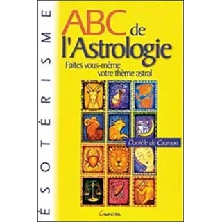 Danièle de Caumon - L'astrologie ABC