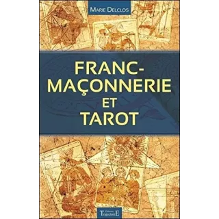 Marie Delclos  - Franc-maçonnerie et Tarot