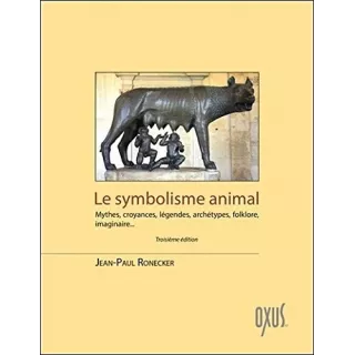 Jean Paul RONECKER - Le symbolisme animal 