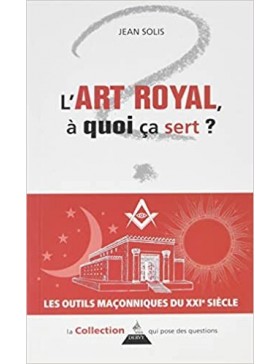 Jean Solis - L'art royal, à...