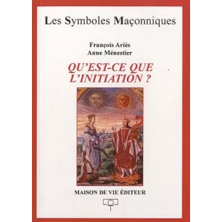 François Ariès, Anne Ménestier - 39 Qu'est ce que l'initiation ?