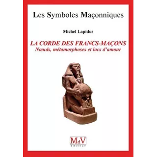 Michel Lapidus - 17 La Corde des Francs-maçons