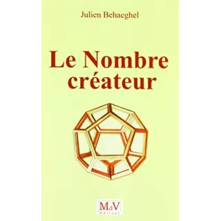 Julien Behaeghel - Le Nombre Créateur