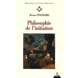 Bruno PINCHARD  - Philosophie de l'initiation