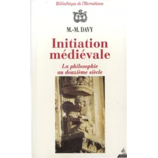 Marie Madeleine Davy - Initiation médiévale