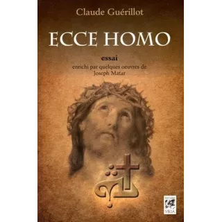 Claude Guerillot - Ecce homo