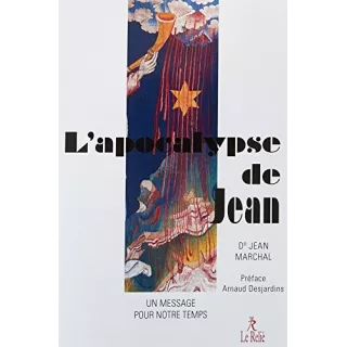 Jean MARCHAL, Arnaud Desjardins - L'Apocalypse de Jean