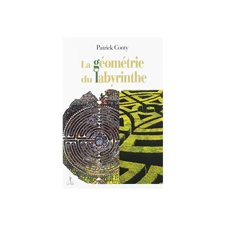 Patrick Conty - La géométrie du labyrinthe