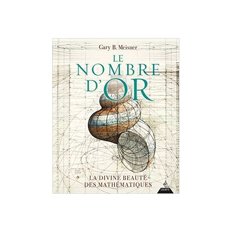 Gary Meisner - Le nombre d'or