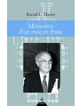 Raoul L. Mattei - Mémoires...