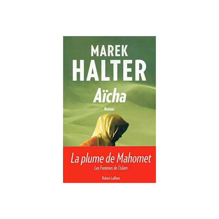 Marek Halter - Aïcha