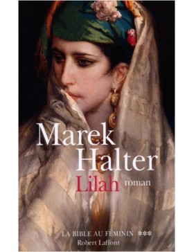 Marek Halter - Lilah
