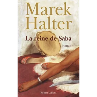 Marek Halter - La reine de Saba