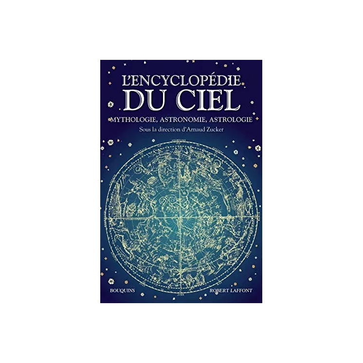 Collectif - Encyclopédie du ciel Mythologie, astronomie, astrologie