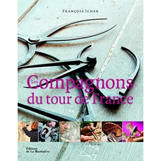 Francois Icher - LES COMPAGNONS DU TOUR DE FRANCE