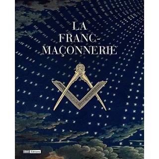 Collectif - La Franc-maçonnerie