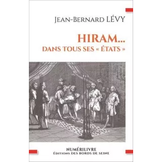 Jean Bernard Lévy - HIRAM ... Dans tous ses "états"