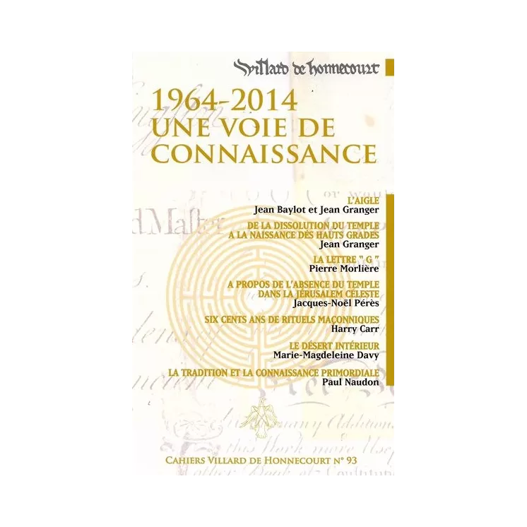 GLNF - Cahiers de Villard de Honnecourt n° 93 voie de connaissance