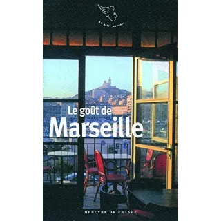 Joël Schmidt - Le goût de Marseille