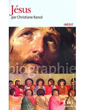 Christiane Rancé - Jésus
