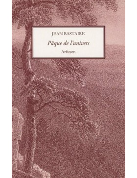 Jean BASTAIRE - Pâque de...
