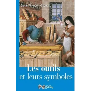 Jean François Blondel - Les outils et leurs symboles