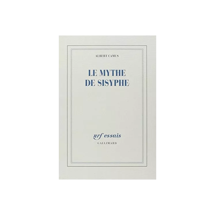 Albert Camus - Le Mythe de Sisyphe