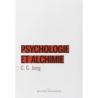 Carl Gustav Jung - Psychologie et Alchimie