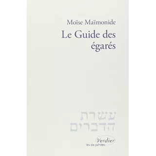 Moïse Maïmonide - Le Guide des égarés