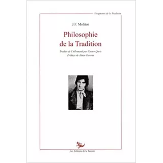 Franz Joseph Molitor - Philosophie de la tradition