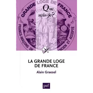 Alain Graesel - La Grande Loge de France